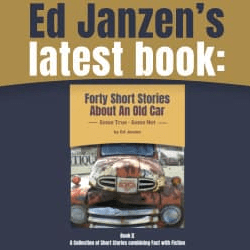 Ed Janzen's New Book: Forty Stories About An Old Car