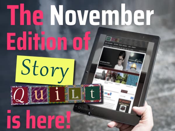 Just Launched - The November 2022 Issue Of Story Quilt