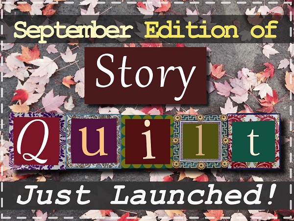 The September Issue of Story Quilt Just Launched