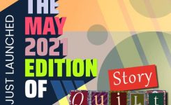 Just Launched: The May 2021 Edition Of Story Quilt Just Launched: The May 2021 Edition Of Story Quilt