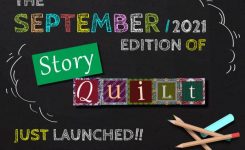 The September 2021 Edition Of Story Quilt Just Launched