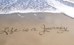 Life is a journey Life is a journey